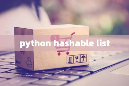 python hashable list