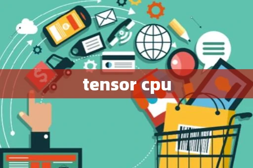 tensor cpu