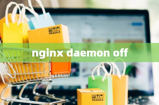 nginx daemon off