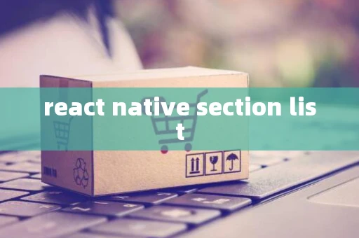 react native section list