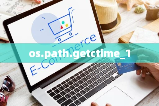 os.path.getctime_1