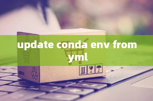 update conda env from yml