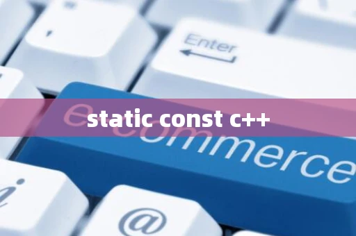 static const c++