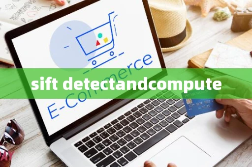 sift detectandcompute