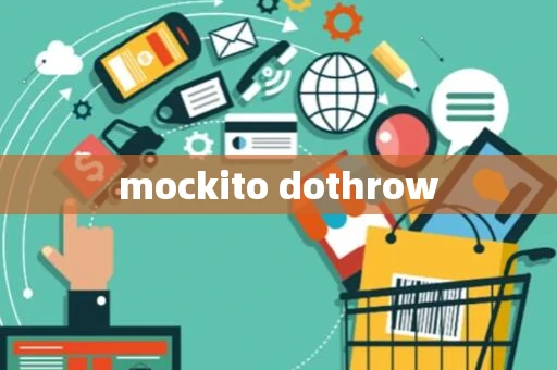 mockito dothrow