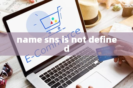 name sns is not defined