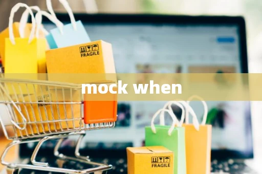 mock when