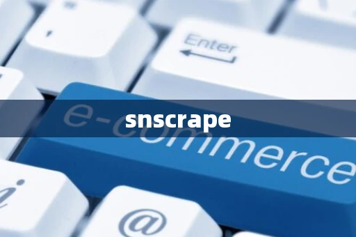 snscrape