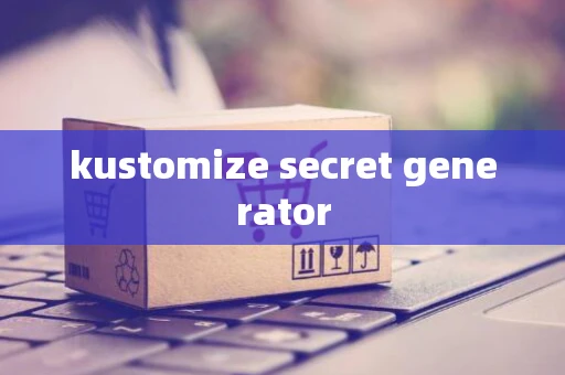 kustomize secret generator